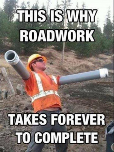 why_roadwork_takes_forever.jpg