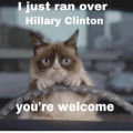 just_ran_over_hillary_clinton.png