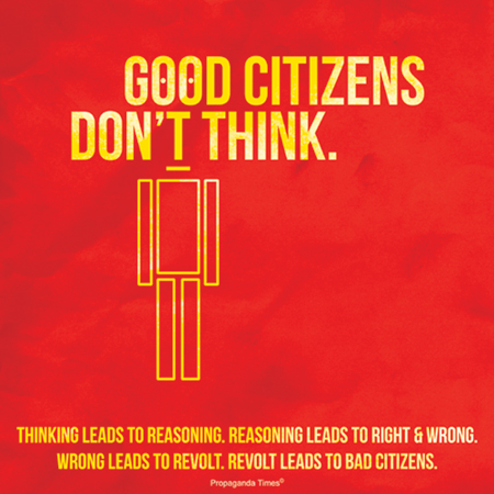 good_citizens_dont_think.png