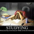 Studying has the word dying in it