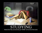 Studying has the word dying in it