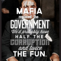 If the mafia replaced the government...