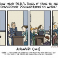 How many PhDs for a presentation to work