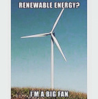 Big fan of renewable energy