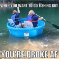 When you want to go fishing...