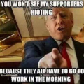 Trump supporters not rioting